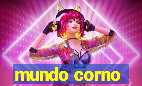 mundo corno